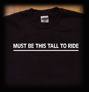 must be this tall to ride